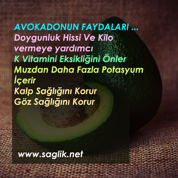 AVOKADONUN FAYDALARI ... Doygunluk Hissi Ve Kilo vermeye yardımcı K Vitamini Eksikliğini Önler Muzdan Daha Fazla Potasyum İçerir  Kalp Sağlığını Korur Göz Sağlığını Korur Lipid Zengini Ruh Halinizi İyileştirir Karbonhidrat